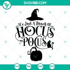 It&rsquo;s Just A Bunch Of Hocus Pocus SVG Image Cut File