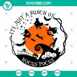 It&rsquo;s Just A Bunch Of Hocus Pocus SVG Image DXF EPS PNG Cricut