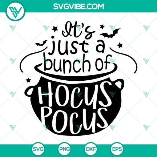 it s just a bunch of hocus pocus svg dxf eps png silhouette print cricut design 3 mockup