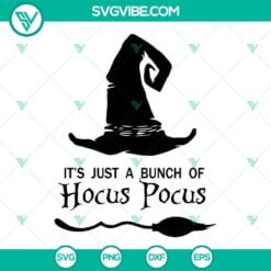 Halloween, SVG Files, It’s Just A Bunch Of Hocus Pocus SVG Images, Halloween 8