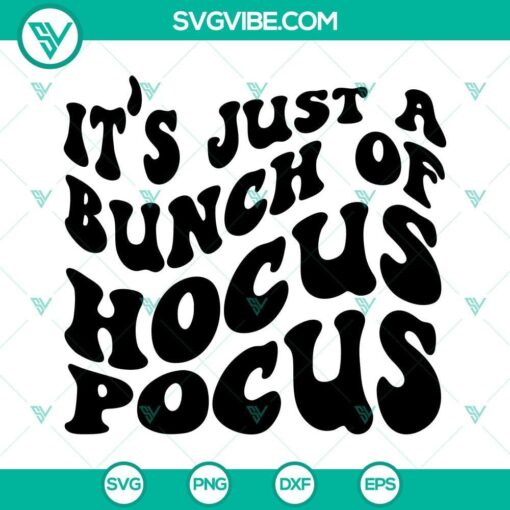 it s just a bunch of hocus pocus svg halloween svg png dxf eps silhouette cut file cricut 5 mockup