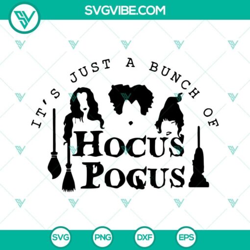 it s just a bunch of hocus pocus svg witches svg halloween svg cricut file silhouette 1 mockup