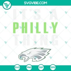 Football, Sports, SVG Files, Its a Philly Thing SVG Image, Philly SVG Files, 5