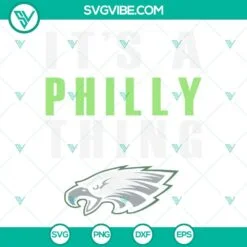 Football, Sports, SVG Files, Its a Philly Thing SVG Files, Go Birds SVG File, 4