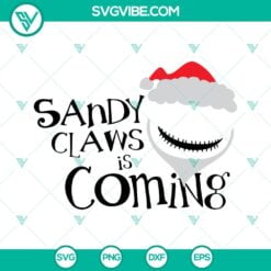 Christmas, SVG Files, Jack Skellington Sandy Claws Is Coming SVG Download, The 2