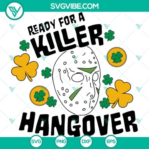 jason voohees patrick day svg ready for a killer hangover shamrock svg horror character patrick day svg mockup