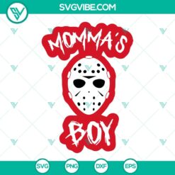 Halloween, SVG Files, Jason Voorhees Mama’s Boy SVG File, Jason SVG Files, 16