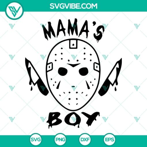 jason voorhees mama s boy svg jason svg momma s boy svg friday the 13th svg horror movie svg halloween svg 4 mockup