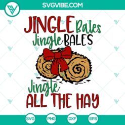Jingle Bales Jingle All The Hay Christmas SVG Image PNG DXF EPS Cut