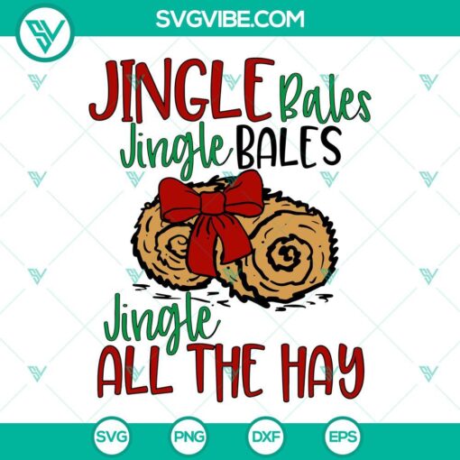 jingle bales jingle all the hay christmas svg png dxf eps cut files for cricut silhouette 7 mockup