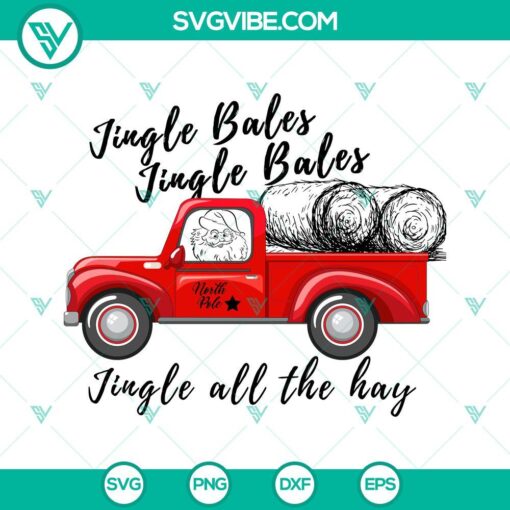 jingle bales jingle bales jingle all the hay svg farmer christmas svg santa claus red truck christmas svg 4 mockup