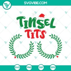 Christmas, SVG Files, Jingle Balls SVG File, Tinsel Tits SVG File, Funny 8