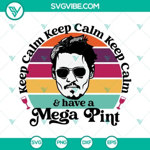 johnny depp svg mega pint svg keep calm svg justice for johnny depp svg png dxf eps cut file designs for shirts 8 mockup