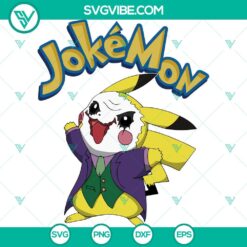 Anime, SVG Files, Joker Pokemon SVG Cricut, Pikachu Joker SVG File PNG DXF EPS 7