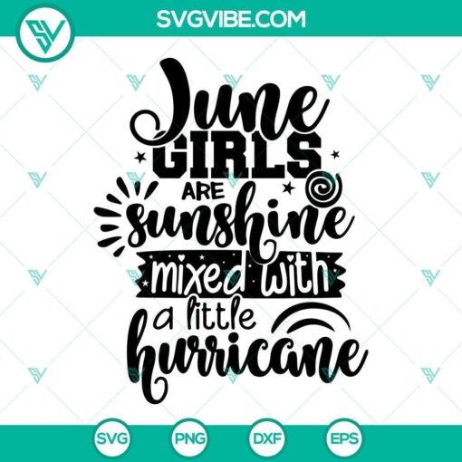 june girls are sunshine mixed with a little hurricane svg png dxf eps 5 mockup