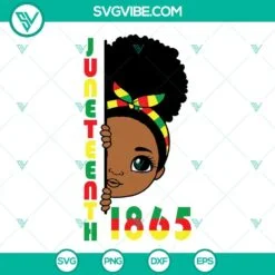 Juneteenth, SVG Files, Juneteenth 1865 Peekaboo Afro Girl Peek Svg, Juneteenth 2