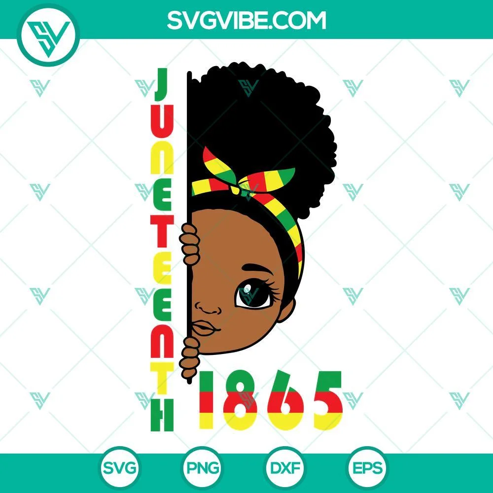 Juneteenth, SVG Files, Juneteenth 1865 Peekaboo Afro Girl Peek Svg, Juneteenth 1