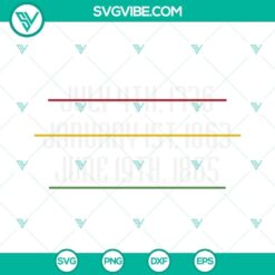 Juneteenth 19 1865 SVG Download, Black History SVG File PNG DXF EPS