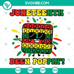 Juneteenth, SVG Files, Juneteenth Been Poppin SVG Image, Little Melanin SVG 15