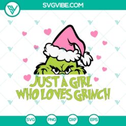 Christmas, SVG Files, Just A Girl Who Loves Grinch SVG Images, Pink Heart 22