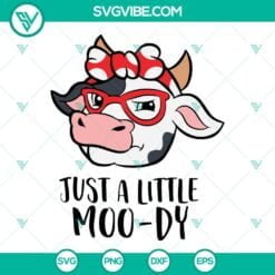 Cow, SVG Files, Just A Little Moody Cow SVG Download, Cow SVG Image, Cow 1