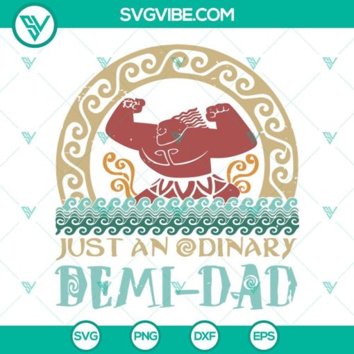 just an ordinary demi dad svg disney moana maui dad svg funny fathers day svg png dxf eps 6 mockup