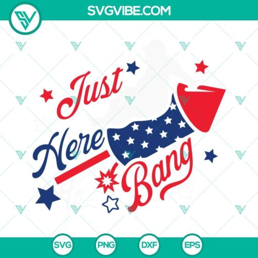 just here to bang svg dad bod fireworks svg funny 4th of july svg png dxf eps cricut 5 mockup