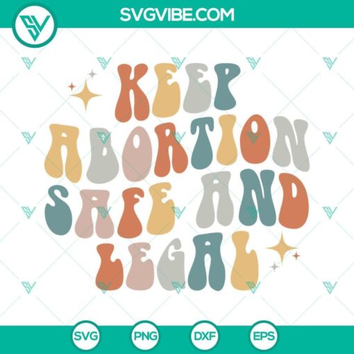 keep abortion safe and legal svg pro choice svg 1973 svg roe v wade svg 4 mockup