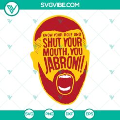 Football, Sports, SVG Files, Know Your Role And Shut Your Mouth SVG Image PNG 15