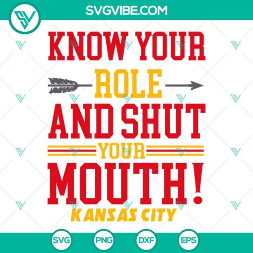 know your role and shut your mouth svg super bowl lvii svg kc chiefs svg kansas city football svg 8 mockup