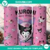 Kuromi Happy Birthday 20oz tumbler wrap with cute character design for PNG file printing.