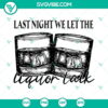Morgan Wallen Last Night We Let the Liquor Talk SVG design with country music lyrics, ideal for crafting and DIY projects.