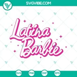 Movies, SVG Files, Latina Barbie SVG File, 2023 Barbie Movie SVG File, Latina 2