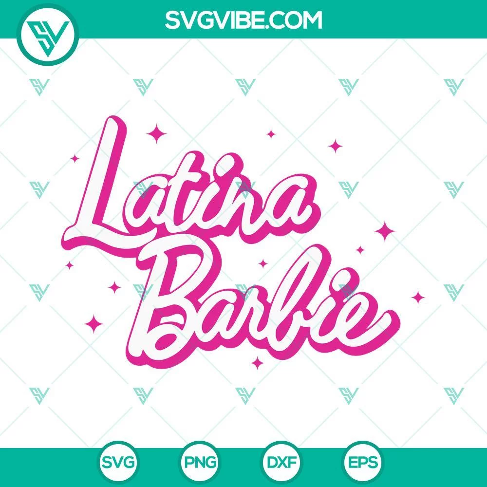 Movies, SVG Files, Latina Barbie SVG File, 2023 Barbie Movie SVG File, Latina 1