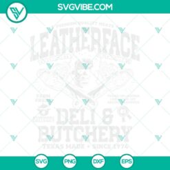 Movies, SVG Files, Leatherface Deli And Butchery SVG File, The Texas Chain Saw 4