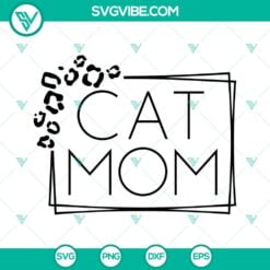 Mothers Day, SVG Files, Leopard Frame Cat Mom SVG File, Cat Lover SVG File, Cat 2