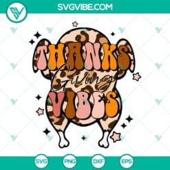 SVG Files, Thanks Giving, Leopard Turkey Thanksgiving Vibes SVG Images, 8