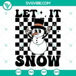 Let It Snow SVG with Snow Man design in PNG, DXF, and EPS formats for versatile crafting.