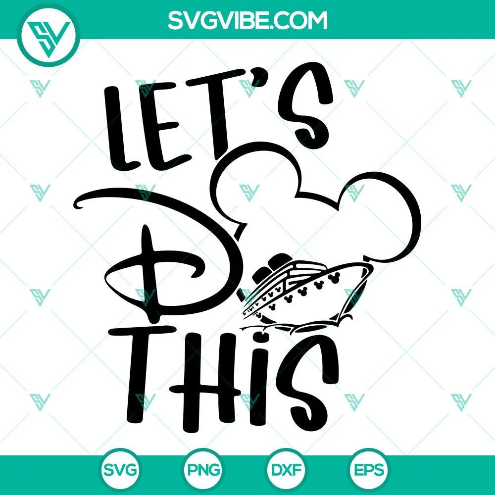 Disney, SVG Files, Let’s Do This SVG Files, Mickey Minnie Ears SVG File, 2