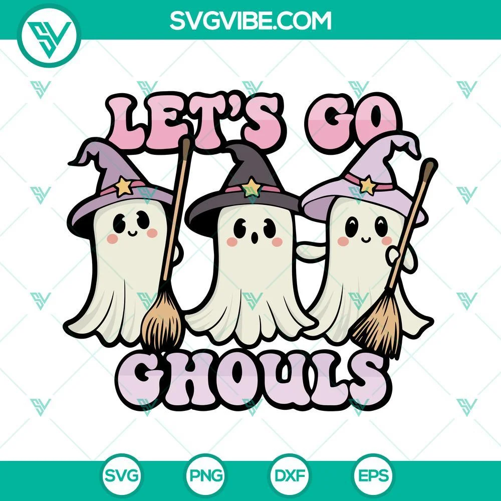 Halloween, SVG Files, Let’s Go Ghouls SVG Files, Cute Ghosts SVG Images, 1