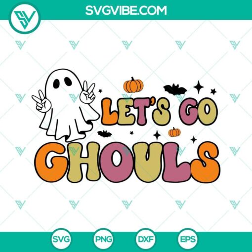 let s go ghouls svg ghost svg halloween svg fall svg 5 mockup