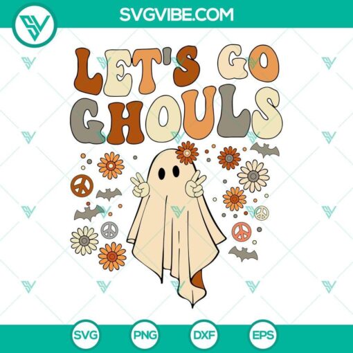 let s go ghouls svg halloween ghost svg ghoul svg spooky svg ghost svg 4 mockup