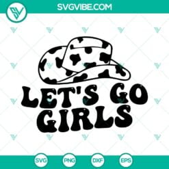 Musics, SVG Files, Let’s Go Girls Cowboy Hat SVG Download, Howdy Western SVG 2