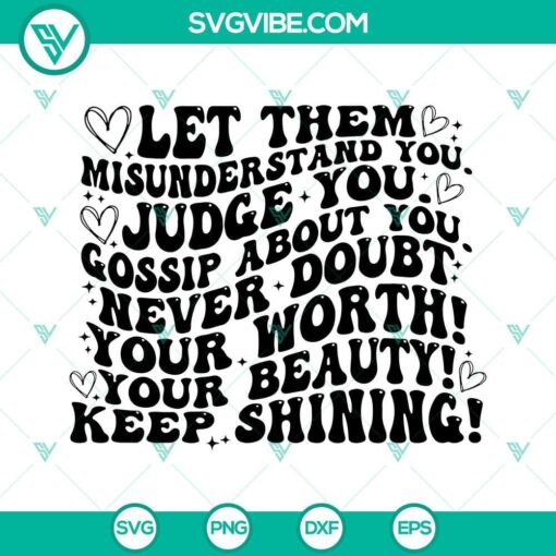 let them svg let them misunderstand you svg keep shining svg inspirational svg motivational svg 6 mockup