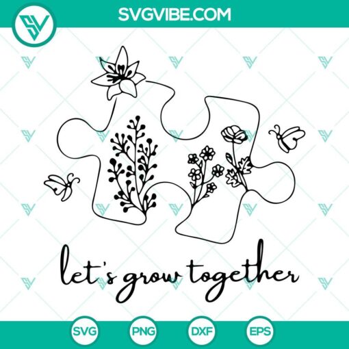 lets grow together svg autism puzzle floral svg autism awareness day svg png dxf eps 6 mockup