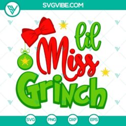 Lil Miss Grinch SVG Files, Grinch Chrismtas SVG Image PNG DXF EPS Instant