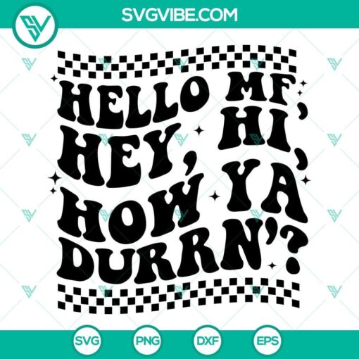 lil wayne svg hello mf hey hi how ya durrn svg png dxf eps files digital download 8 mockup