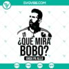Lionel Messi SVG files with "Que Mira Bobo Anda Pa Alla" text, Argentina themed design for download.