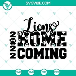 Lions Homecoming 2022 SVG Image DXF EPS PNG Cricut Silhouette