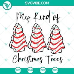 Christmas, SVG Files, Little Debbie Christmas Tree Cakes SVG Files, My Kind Of 11